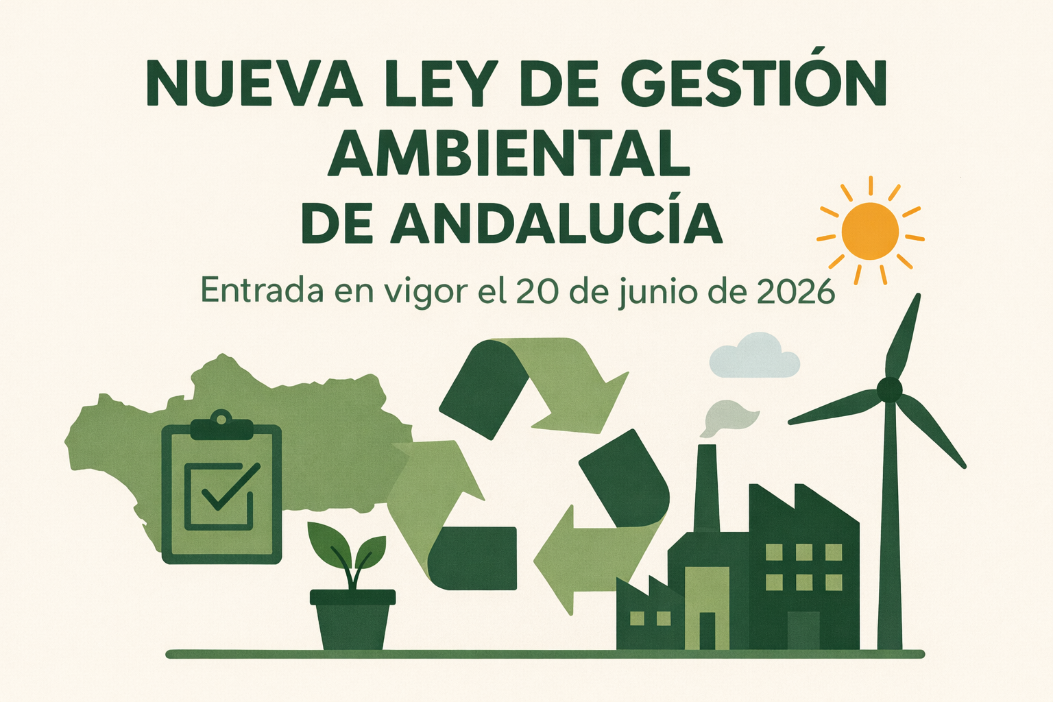 NUEVA LEY DE GESTIÓN AMBIENTAL DE ANDALUCÍA